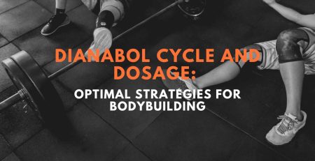 Dianabol Cycle and Dosage